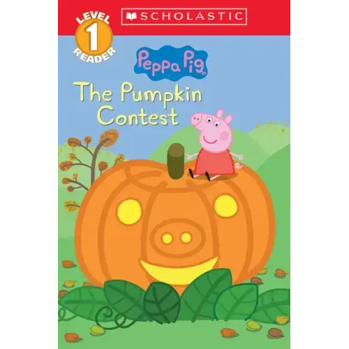The Pumpkin Contest (Peppa Pig: Level 1 Reader)
