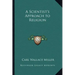 A Scientist's Approach to Religion