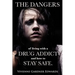 The Dangers of Living with a Drug Addict: and how to Stay Safe.