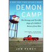Demon Camp: The Strange and Terrible Saga of a Soldier's Return from War