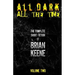 All Dark, All The Time: The Complete Short Fiction of Brian Keene, Volume 2