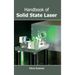 Handbook of Solid State Laser