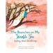 The Branches on My Invisible Tree: A children's story about thankfulness