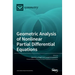 Geometric Analysis of Nonlinear Partial Differential Equations