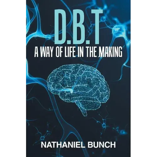 D.B.T a Way of Life in the Making