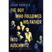The Boy Who Followed His Father Into Auschwitz: A True Story Retold for Young Readers