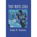 Thin White Lines