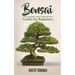 Bonsai: The Complete and Comprehensive Guide for Beginners