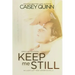 Keep Me Still: Special Edition
