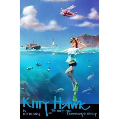 Kitty Hawk and the Hunt for Hemingway's Ghost: Book Two of the Kitty Hawk Flying Detective Agency Series