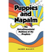 Puppies and Napalm: The Extradimensional Madness of the Prophets