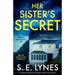 Her Sister's Secret: A completely gripping psychological thriller full of suspense