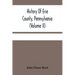 History Of Erie County, Pennsylvania (Volume Ii)