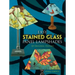Easy Stained Glass Panel Lampshades: 20 Original Designs