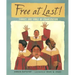 Free at Last!: Stories and Songs of Emancipation