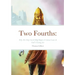 Two Fourths: Why We Only Got It Half Right