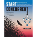 Start Concurrent: An Introduction to Problem Solving in Java with a Focus on Concurrency, 2014