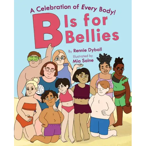 B Is for Bellies