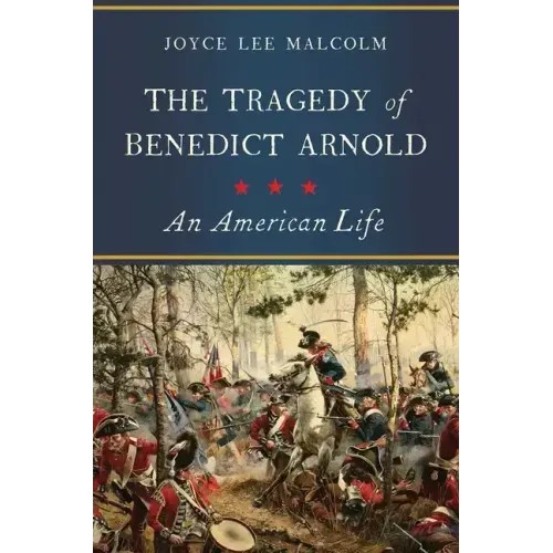 The Tragedy of Benedict Arnold