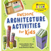Awesome Architecture Activities for Kids