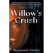 Willow's Crush