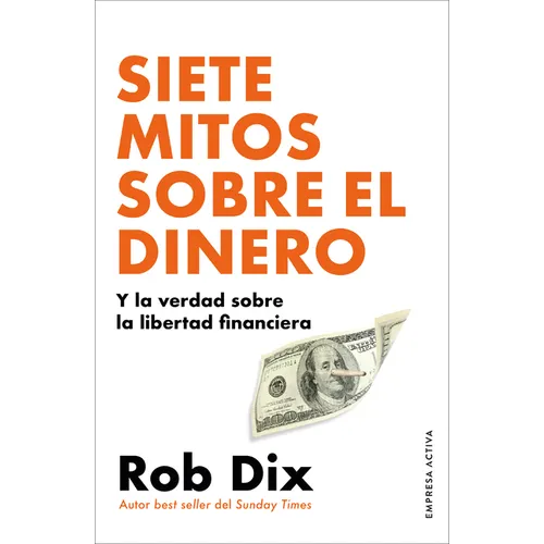 Siete Mitos Sobre El Dinero