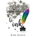 Ashes to Ink: A Memoir