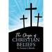 The Origin of Christian Beliefs