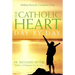 The Catholic Heart Day by Day
