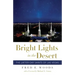 Bright Lights in the Desert: The Latter-Day Saints of Las Vegas