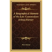 A Biographical Memoir of the Late Commodore Joshua Barney