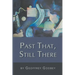 Past That, Still There