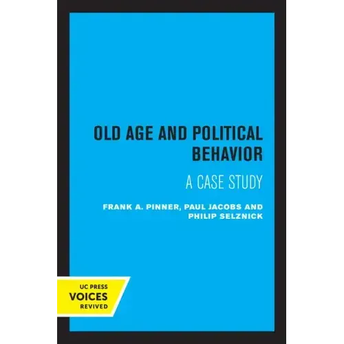 Old Age and Political Behavior: A Case Study