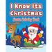 I Know Its Christmas: Santa Coloring Book