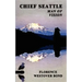 Chief Seattle: Man of Vision