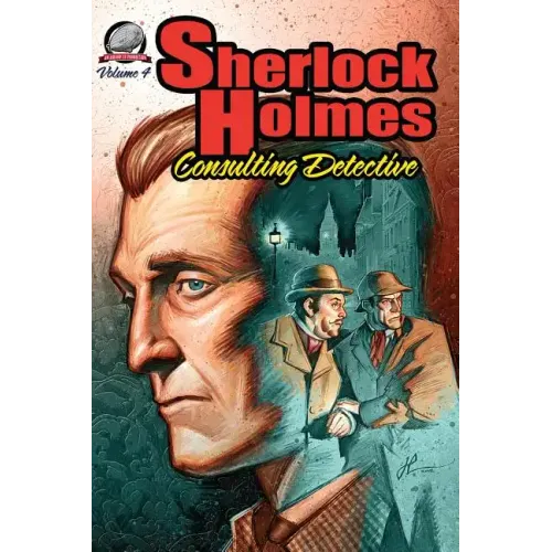 Sherlock Holmes: Consulting Detective, Volume 4