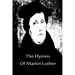 The Hymns Of Martin Luther