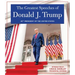 The Greatest Speeches of Donald J. Trump: 45th President of the United States of America with an Introduction by Presidential Historian Craig Shirley
