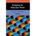 Designing the Molecular World: Chemistry at the Frontier