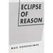 Eclipse of Reason