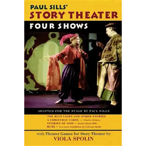 Paul Sills' Story Theater: Four Shows
