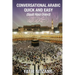 Conversational Arabic Quick and Easy: Saudi Hejazi Dialect