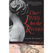 Our Lives Are the Rivers
