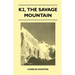 K2, the Savage Mountain