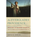 An Everglades Providence: Marjory Stoneman Douglas and the American Environmental Century