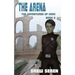 The Arena: A LitRPG Adventure