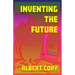 Inventing the Future