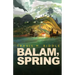 Balam, Spring