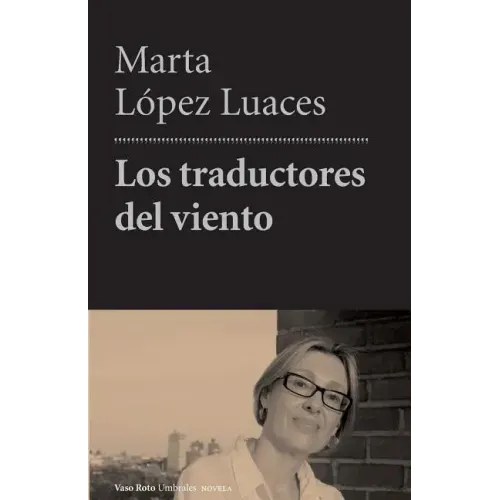 Los traductores del viento
