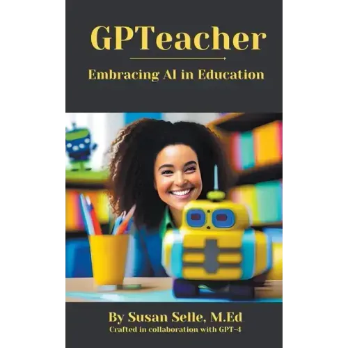 GPTeacher: Embracing AI in Education